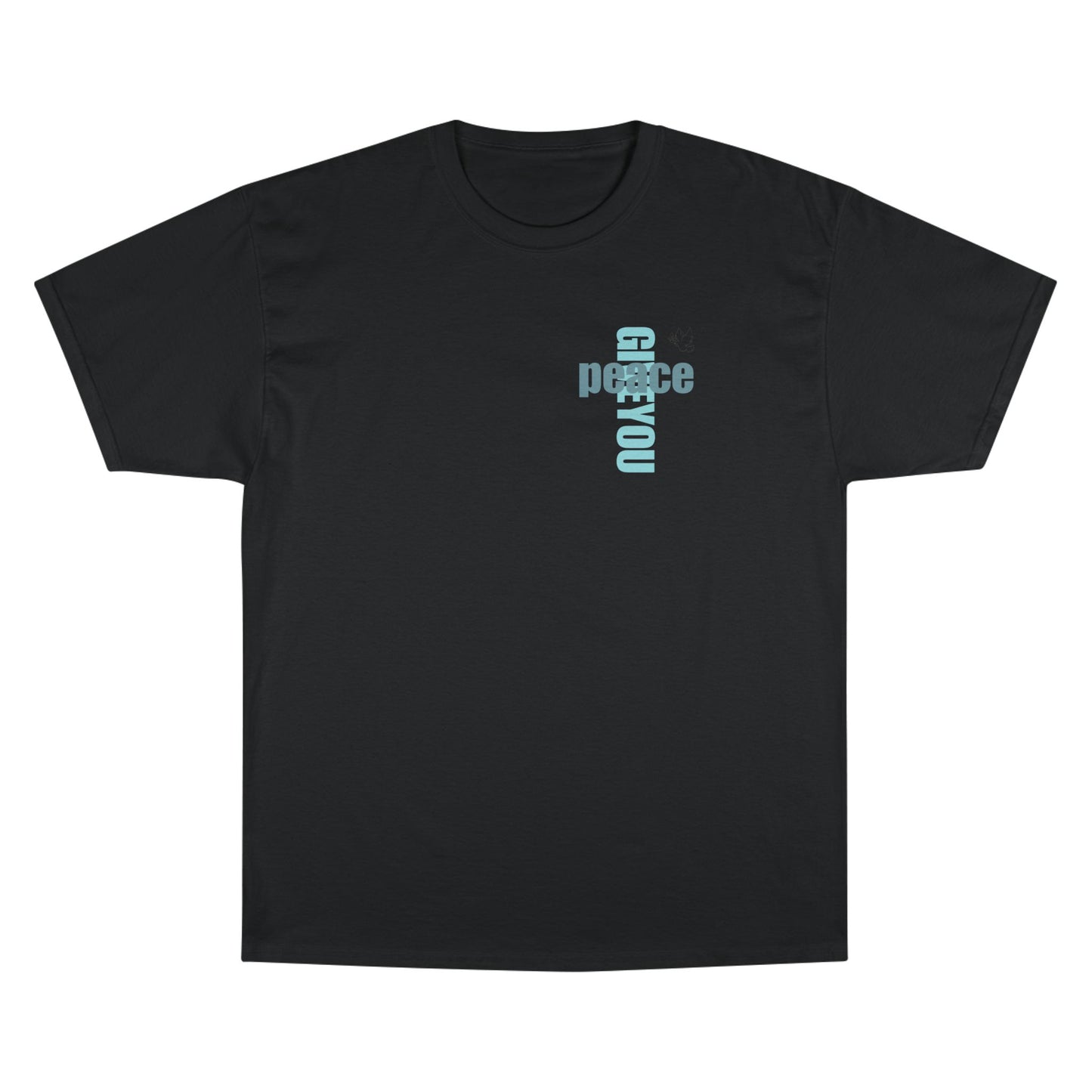 Give you Peace Champion Tshirt