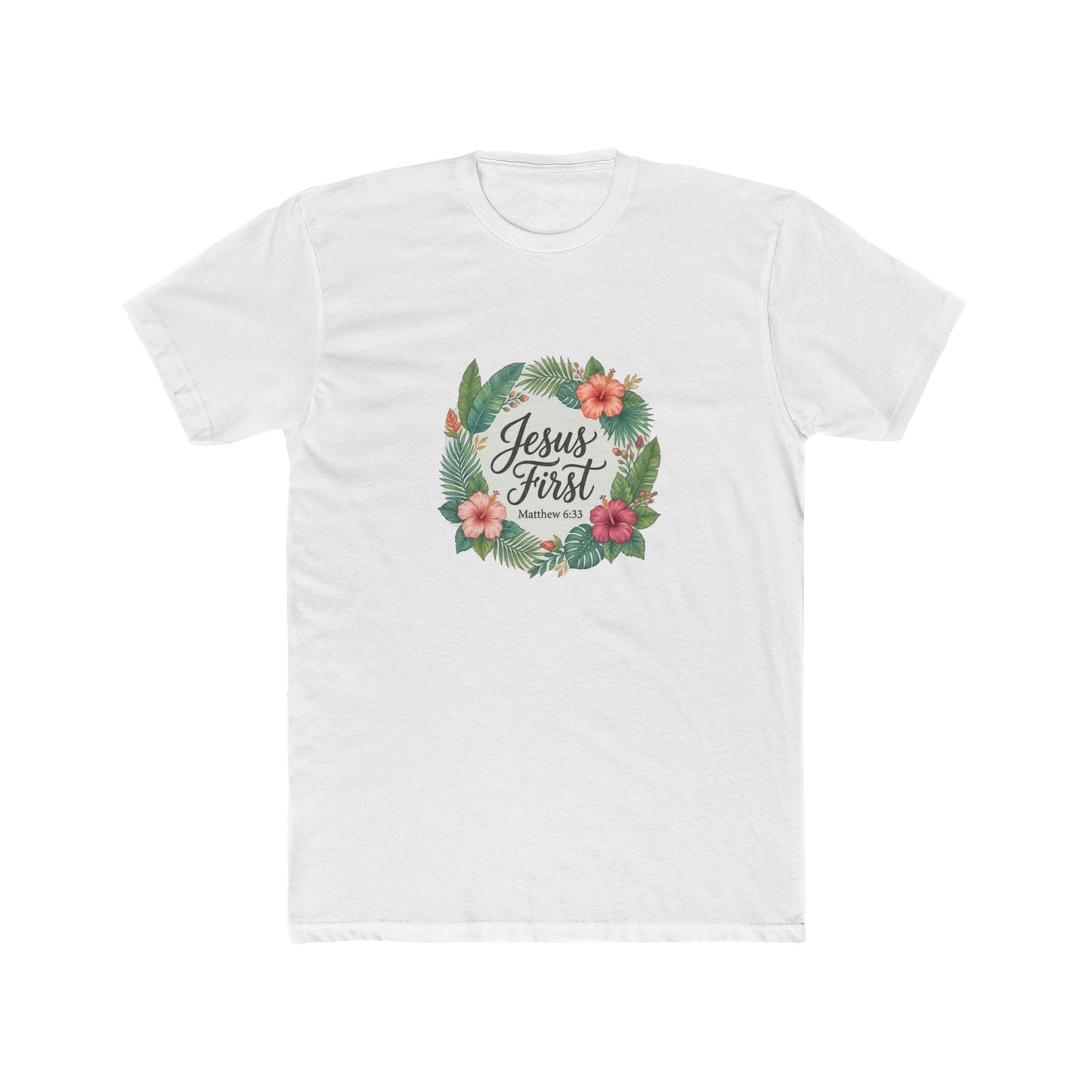 Jesus First Tee